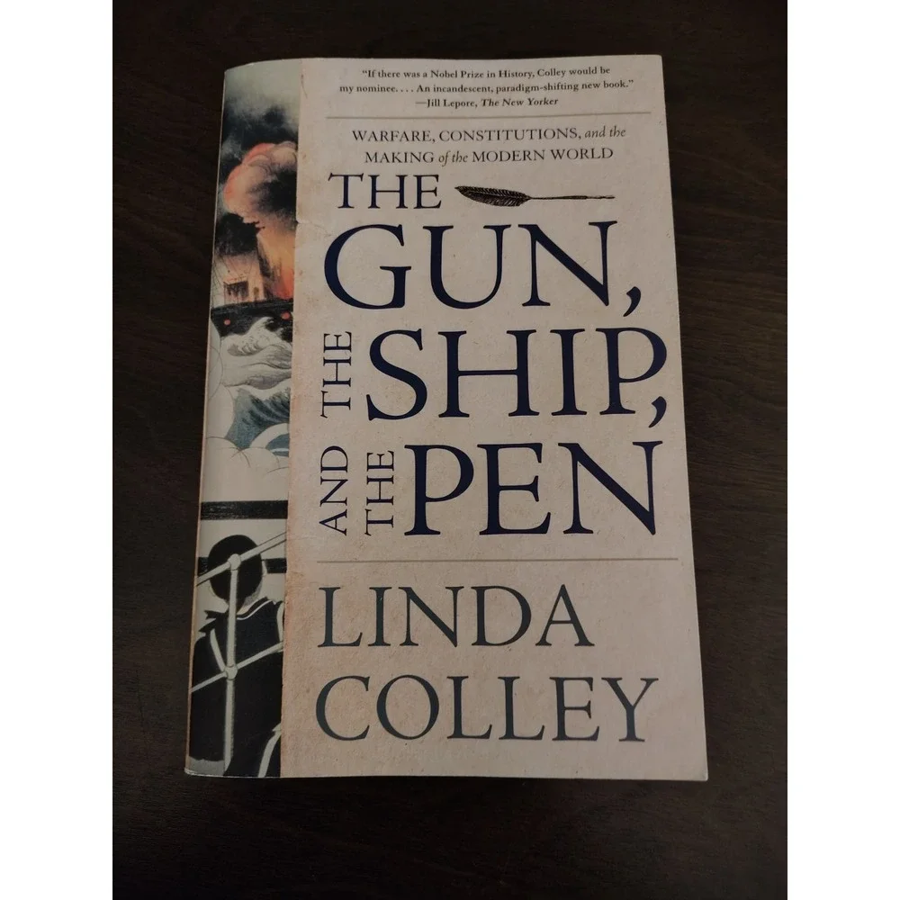 The Gun, the Ship, and the Pen: Warfare, Constitutions, and the Making of the...